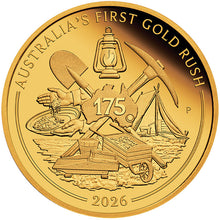 2026 $100 Australia's First Gold Rush 1oz Gold Proof Coin